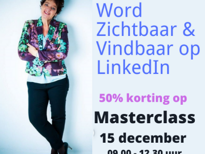 Word Zichtbaar & Vindbaar op LinkedIn! 15 december 2021