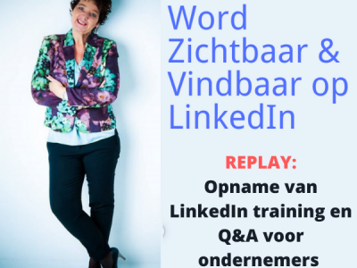 Replay: LinkedIn training voor ondernemers